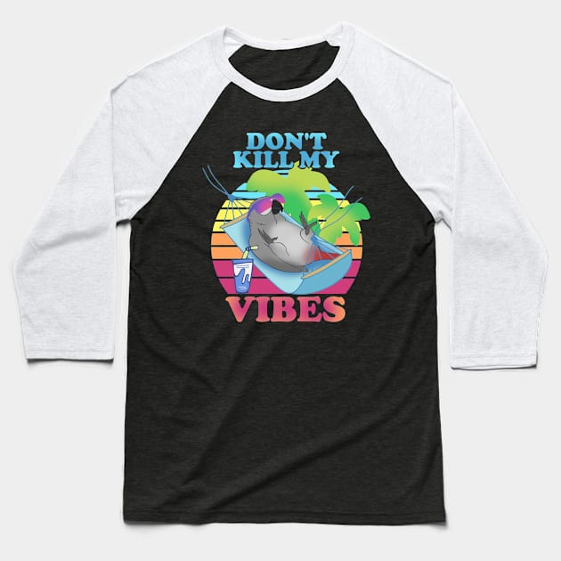 don't kill my vibes - african grey parrot Baseball T-Shirt by FandomizedRose